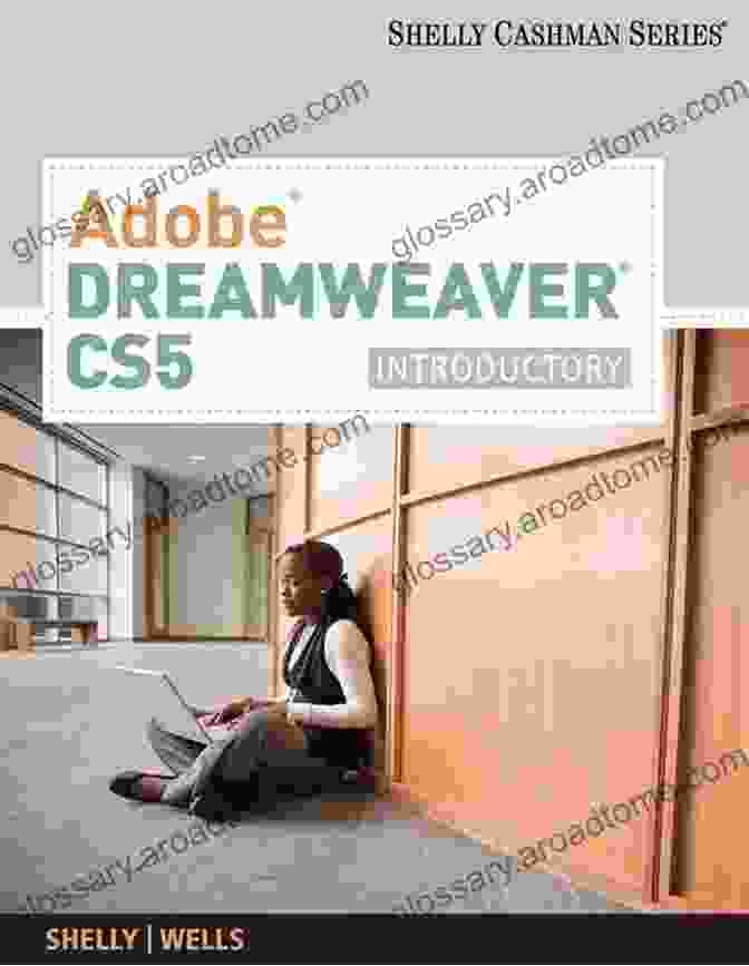 A Photo Of Adobe Dreamweaver CS5 Comprehensive's Textbook With A White Background Adobe Dreamweaver CS5: Comprehensive (SAM 2024 Compatible Products)