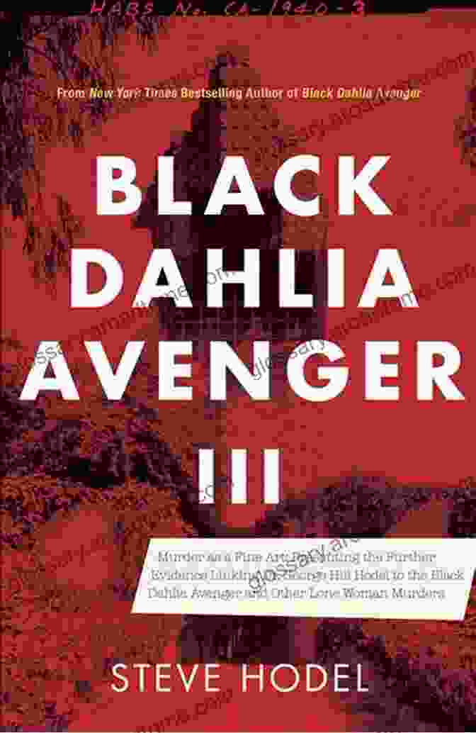 Black Dahlia Avenger III Book Cover A Man In A Black Coat And Hat Standing In A Dark Alleyway. Black Dahlia Avenger III: Murder As A Fine Art: Presenting The Further Evidence Linking Dr George Hill Hodel To The Black Dahlia And Other Lone Woman Murders