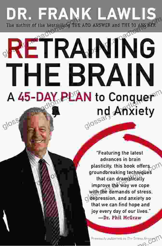 Book Cover Of '45 Day Plan To Conquer Stress And Anxiety' Featuring A Calming Blue And White Design With Stress Relieving Imagery Retraining The Brain: A 45 Day Plan To Conquer Stress And Anxiety