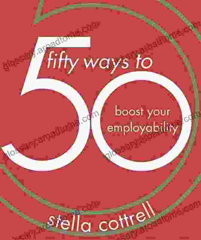 Book Cover Of 50 Ways To Boost Your Employability, Featuring A Vibrant Orange Background And Bold Text 50 Ways To Boost Your Employability