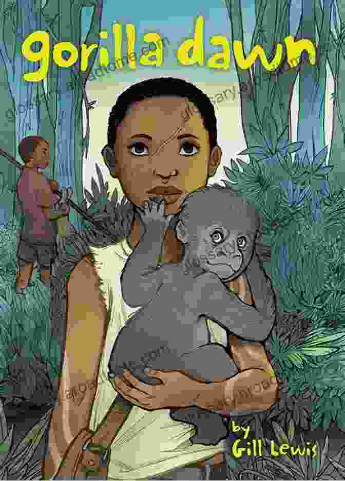 Book Cover Of Gorilla Dawn By Gill Lewis Gorilla Dawn Gill Lewis