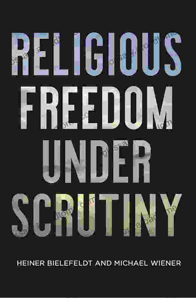 Clash Of Rights Religious Freedom Under Scrutiny (Pennsylvania Studies In Human Rights)