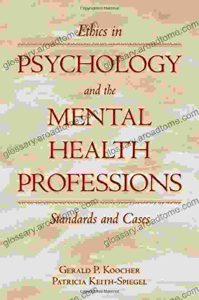 Clinical Psychology Standards Ethics In Psychology And The Mental Health Professions: Standards And Cases (Oxford Textbooks In Clinical Psychology)