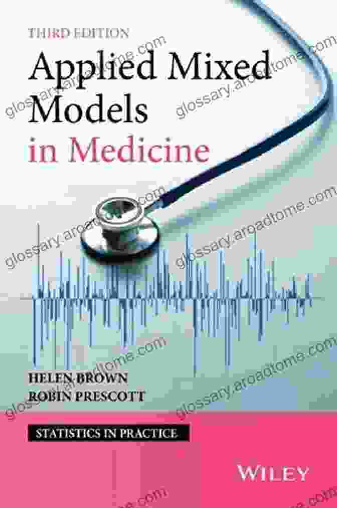 Cover Image Of Applied Mixed Models In Medicine Statistics In Practice 28 Applied Mixed Models In Medicine (Statistics In Practice 28)