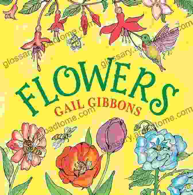 Cover Of Gail Gibbons' Book Flowers Flowers Gail Gibbons