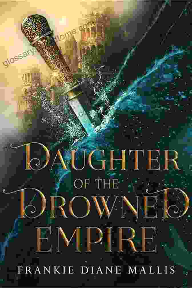 Daughter Of The Drowned Empire Book Cover Daughter Of The Drowned Empire