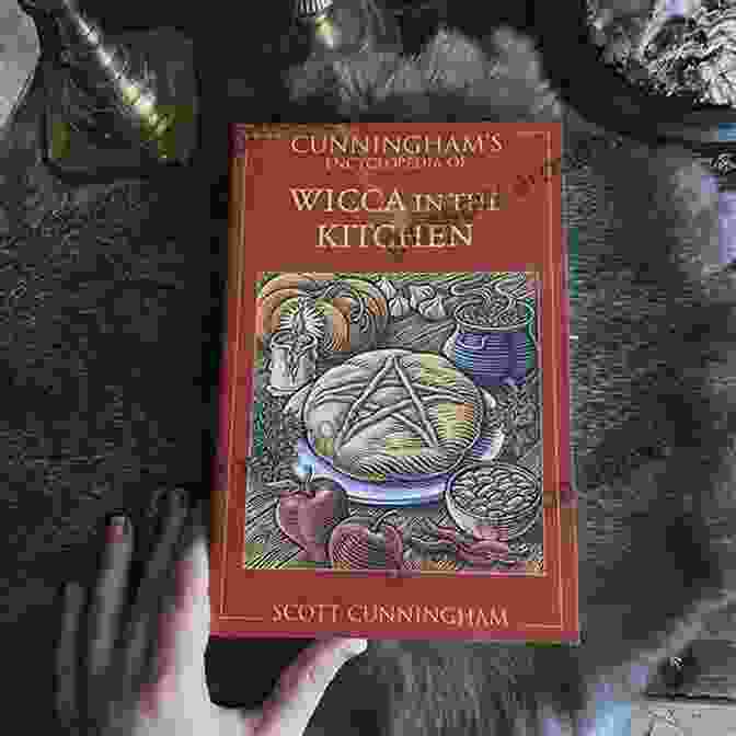 Delicious Recipes From Cunningham's Encyclopedia Of Wicca In The Kitchen Cunningham S Encyclopedia Of Wicca In The Kitchen (Cunningham S Encyclopedia 3)