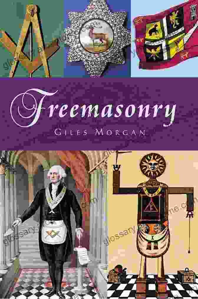 Freemasonry Giles Morgan Book Cover Freemasonry Giles Morgan