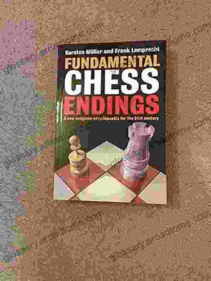 Fundamental Chess Endings Book By Frank Lamprecht Fundamental Chess Endings Frank Lamprecht