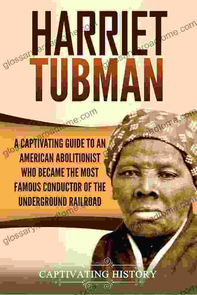 Harriet Tubman, A Renowned Abolitionist And Conductor Of The Underground Railroad Secrets Hidden Within: The Levi Coffin House