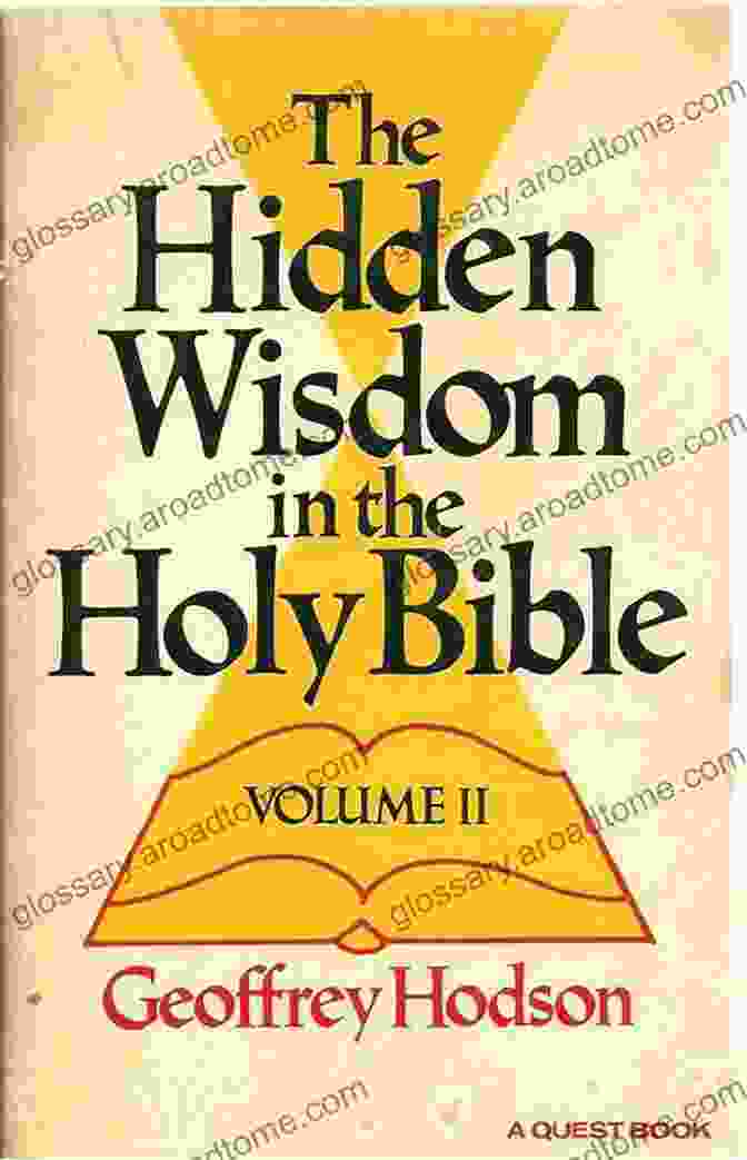 Hidden Wisdom In The Holy Bible: Theosophical Heritage Classics Hidden Wisdom In The Holy Bible (Theosophical Heritage Classics 2)