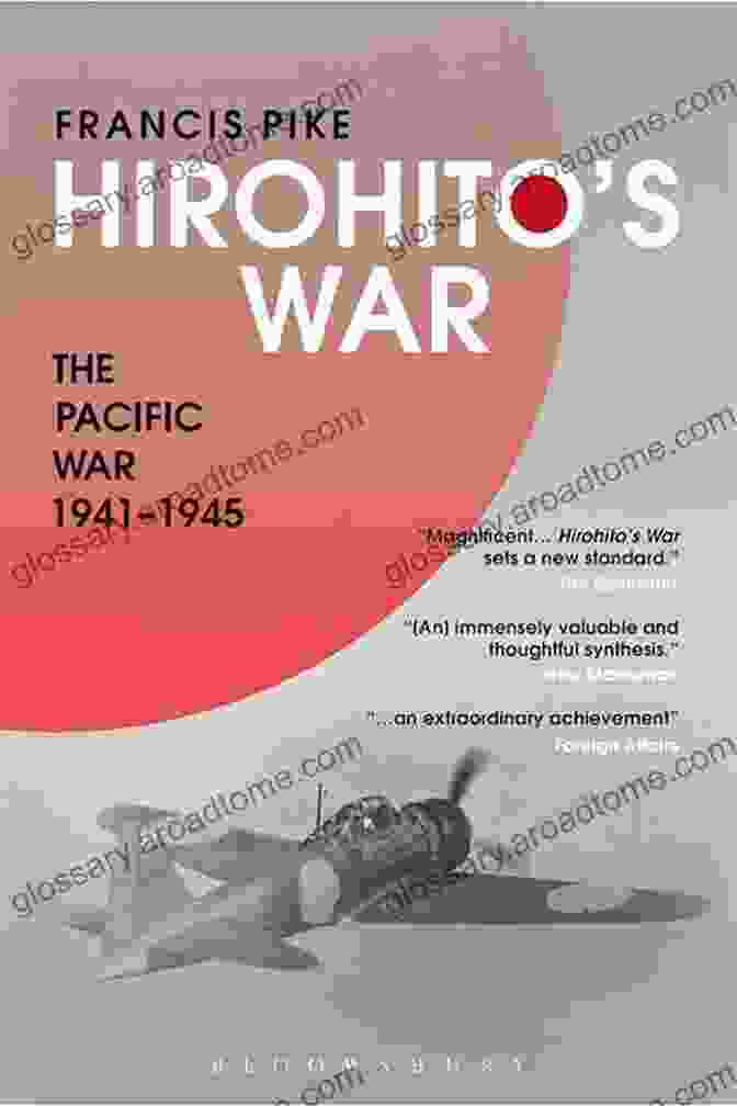 Hirohito: The Pacific War 1941 1945 Hirohito S War: The Pacific War 1941 1945