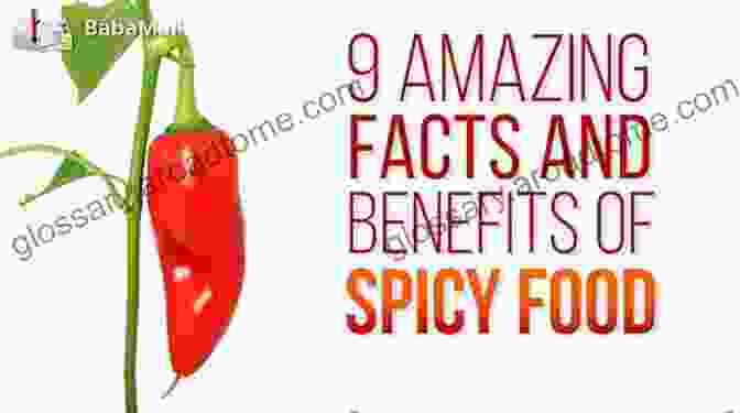 Illustration Of The Health Benefits Of Spicy Food Why Some Like It Hot: Food Genes And Cultural Diversity: Food Genes And Cultural Diversity