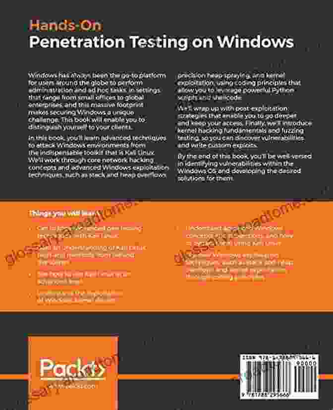 Kali Linux Powershell And Windows Debugging Tools For Security Testing Hands On Penetration Testing On Windows: Unleash Kali Linux PowerShell And Windows Debugging Tools For Security Testing And Analysis