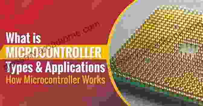 Microcontrollers Powering Various Applications Digital System Design : With Microcontrollers