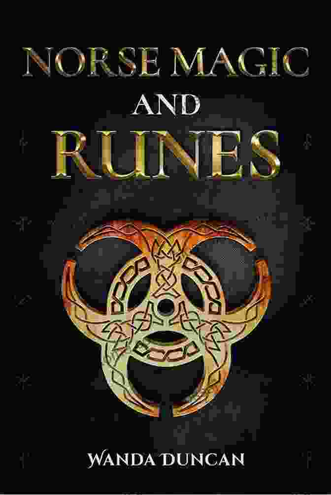 Norse Pagan Rituals Norse Magic And Runes: The Ultimate Guide To Norse Paganism Rituals Symbols And Divination For Absolute Beginners Learn The Technique Of Runecasting And Reading Elder Futhark Runes (2024)