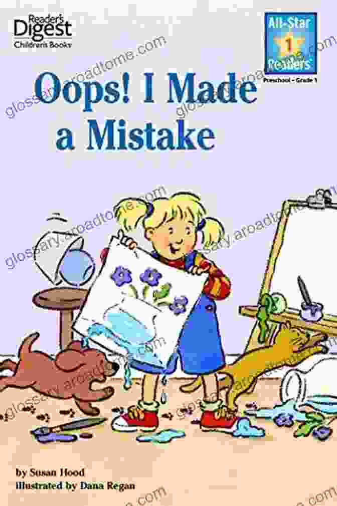 Oops I Made A Mistake Reader Digest: All Star Readers Oops I Made A Mistake (Reader S Digest) (All Star Readers)