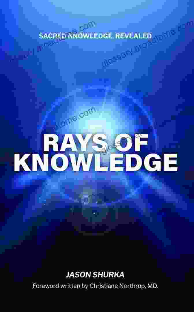 Rays Of Knowledge Sacred Knowledge Revealed Book Cover Rays Of Knowledge: Sacred Knowledge Revealed