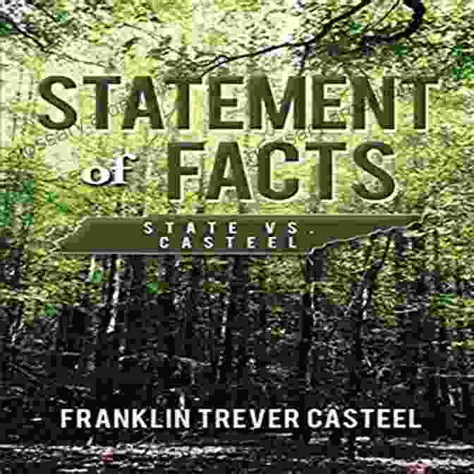 Statement Of Facts By State Casteel Statement Of Facts: State V Casteel