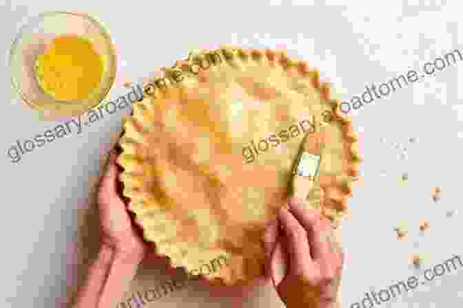 Techniques For Creating A Flaky, Golden Pie Crust The Greatest Pie Recipes From France: Delicious Easy Pie Recipes For Lunch Dinner Dessert