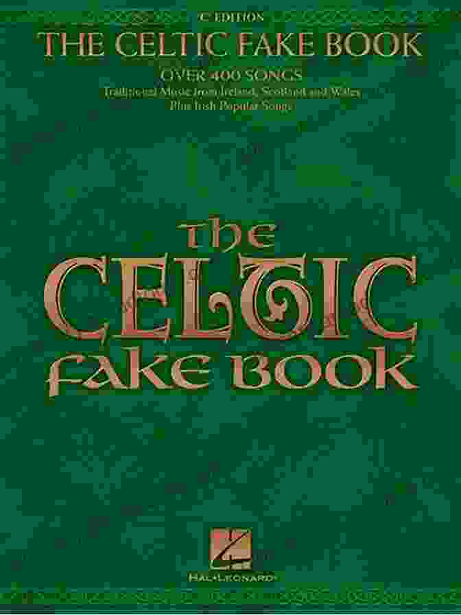 The Celtic Fake Book Edition Cover The Celtic Fake Book: C Edition