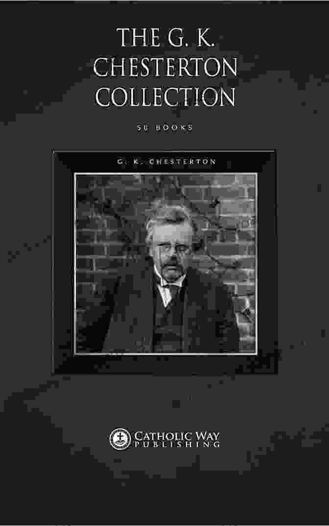 The Chesterton Collection 50 Book Cover The G K Chesterton Collection 50