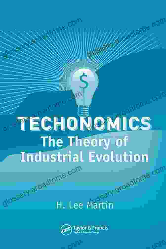 The Cover Of The Book Technomics: The Theory Of Industrial Evolution Technomics: The Theory Of Industrial Evolution