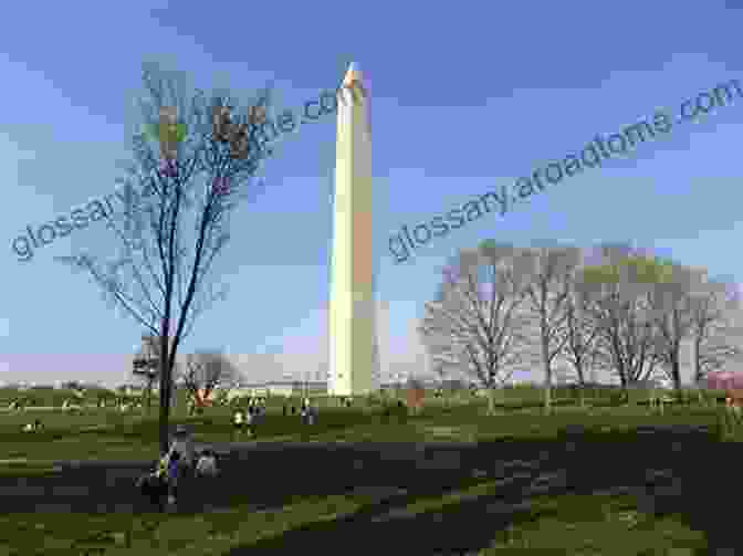 The Imposing Washington Monument, A Testament To American Patriotism And Architectural Grandeur Buildings And Landmarks Of 19th Century America: American Society Revealed