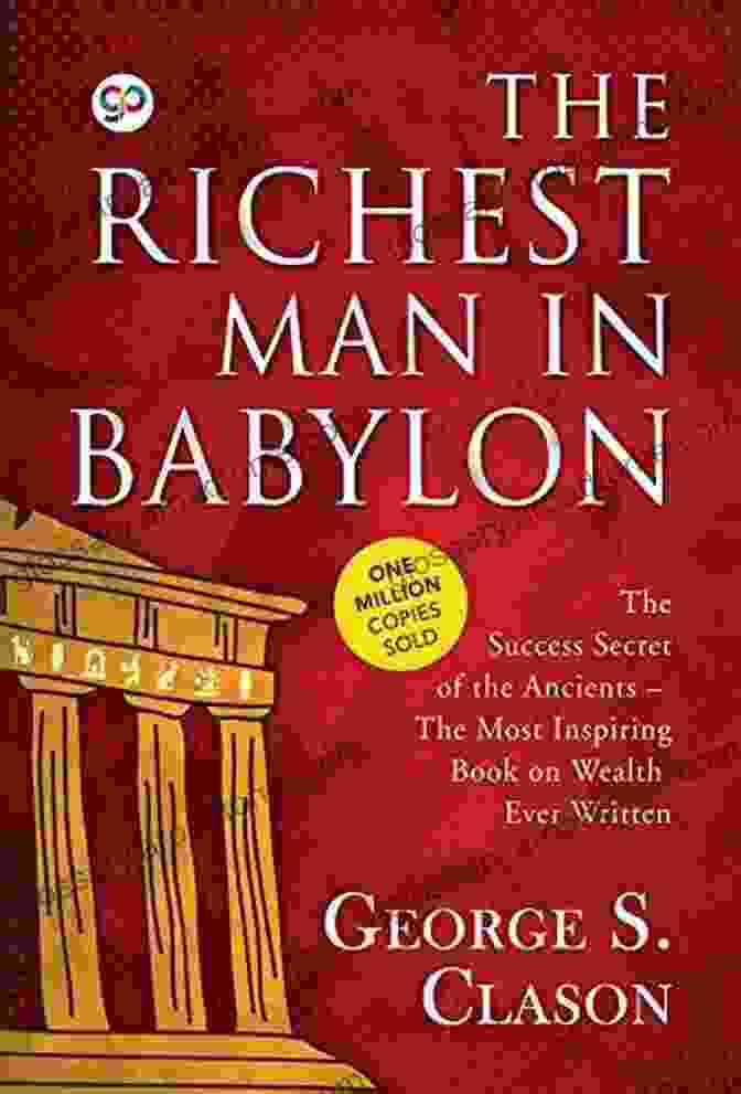 The Richest Man In Babylon With Study Guide The Richest Man In Babylon With Study Guide: Deluxe Special Edition