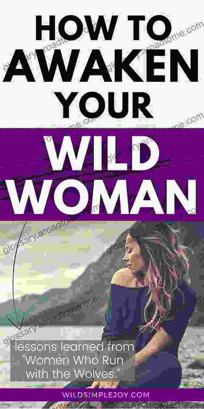 Unveiling The Wise Wild Woman Within Rise Sister Rise: A Guide To Unleashing The Wise Wild Woman Within