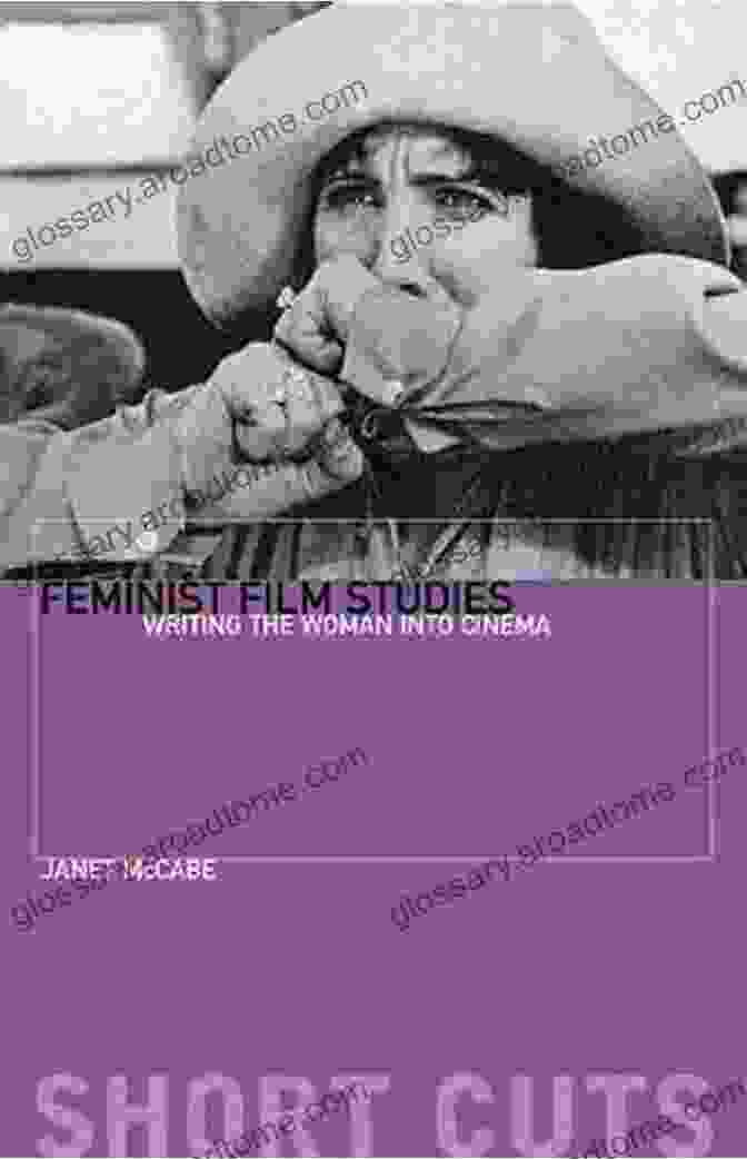 Writing The Woman Into Cinema Short Cuts Book Cover Feminist Film Studies: Writing The Woman Into Cinema (Short Cuts)