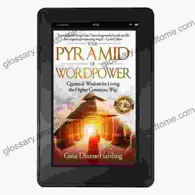 Your Pyramid Of Wordpower Book Cover Your Pyramid Of WordPower: Quotes And Wisdom For Living The Higher Conscious Way