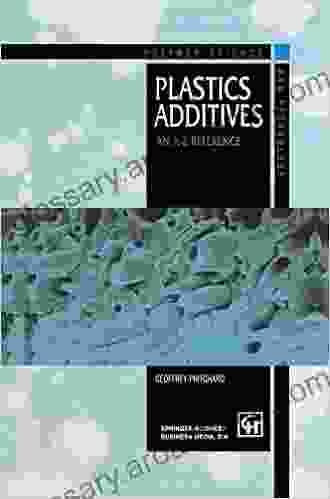 Plastics Additives: An A Z Reference (Polymer Science And Technology 1)