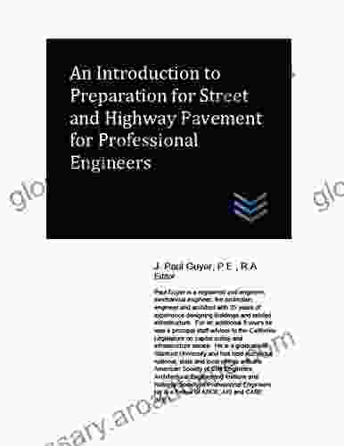 An Introduction To Preparation For Street And Highway Pavement For Professional Engineers (Street And Highway Engineering)