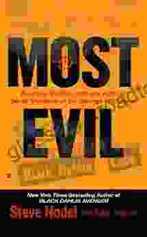 Most Evil: Avenger Zodiac And The Further Serial Murders Of Dr George Hill Hodel