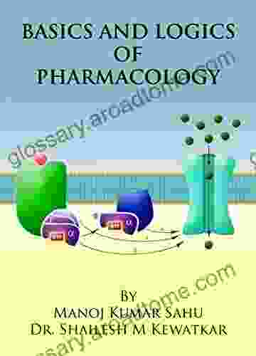 Basics And Logics Of Pharmacology