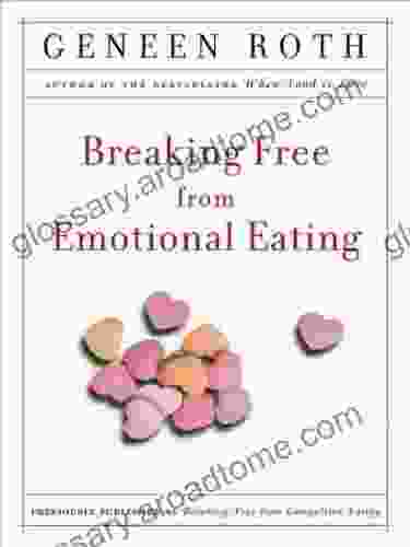 Breaking Free From Emotional Eating