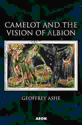 Camelot And The Vision Of Albion