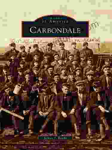 Carbondale (Images Of America) James J Racht