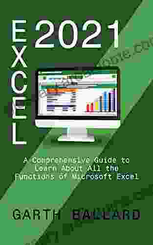 Excel 2024: A Comprehensive Guide To Learn About All The Functions Of Microsoft Excel