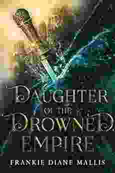 Daughter Of The Drowned Empire