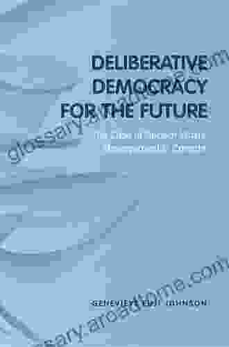 Deliberative Democracy For The Future: The Case Of Nuclear Waste Management In Canada (Studies In Comparative Political Economy And Public Policy)