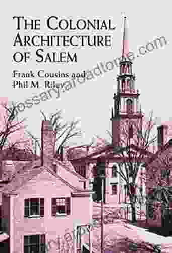 The Colonial Architecture of Salem (Dover Architecture)