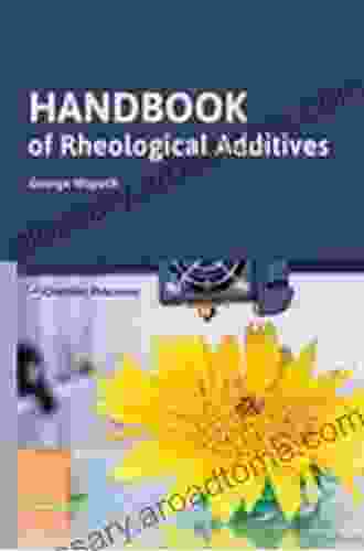 Handbook Of Rheological Additives George Wypych