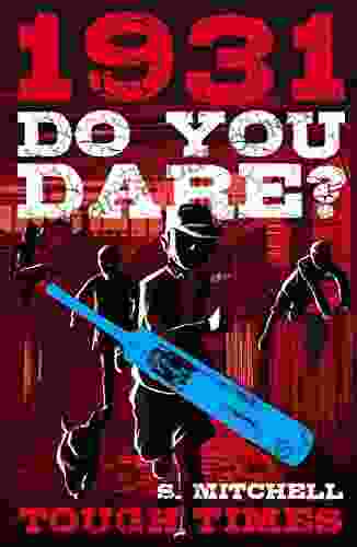 Do You Dare? Tough Times