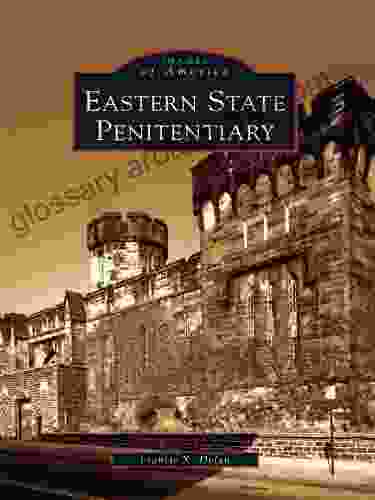 Eastern State Penitentiary Francis X Dolan