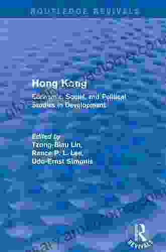 Hong Kong: Economic Social and Political Studies in Development with a Comprehensive Bibliography (Routledge Revivals)