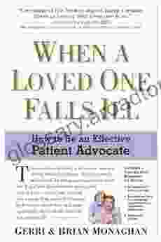 When A Loved One Falls Ill: How To Be An Effective Patient Advocate