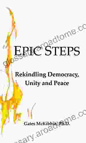 Epic Steps: Rekindling Democracy Unity And Peace