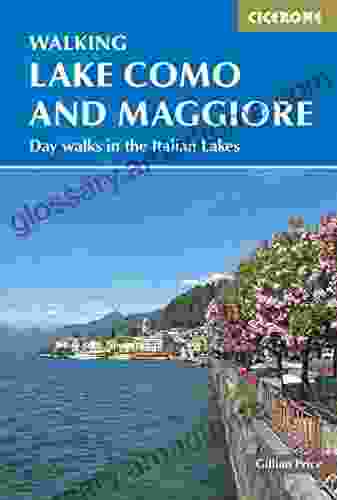 Walking Lake Como And Maggiore: Day Walks In The Italian Lakes (Cicerone Walking Guides)